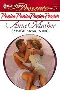Savage Awakening (Harlequin Presents #2477)