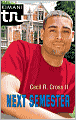 Next Semester (Kimani Tru Series)