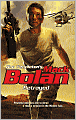 Betrayed (Super Bolan Series #132)