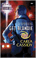 Get Blondie (Silhouette Bombshell #3)