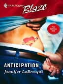 Anticipation (Harlequin Blaze #228)
