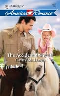 The Accidental Sheriff (Harlequin American Romance #1307)