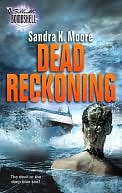 Dead Reckoning (Silhouette Bombshell Series #100)