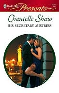 His Secretary Mistress Chantelle Shaw