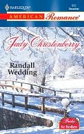 Randall Wedding: Brides for Brothers (Harlequin American Romance)
