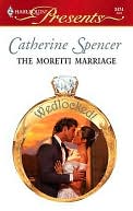 The Moretti Marriage (Harlequin Presents #2474)