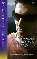 Somebody's Hero (Silhouette Intimate Moments Series # 1427)