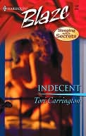 Indecent (Harlequin Blaze #137)
