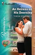 An Heiress on His Doorstep (Silhouette Romance #1712)