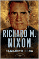 Richard M. Nixon (American Presidents Series)