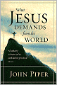 What Jesus Demands from the World
