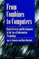 From Combines to Computers