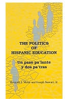 Politics of Hispanic Education, The