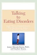 Talking to Eating Disorders: Simple Ways to Support Someone With Anorexia, Bulimia, Binge Eating, Or BodyImage Issues