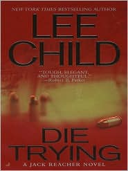Die Trying (Jack Reacher Series #2)