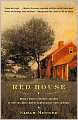 Red House: Being a Mostly Accurate Account of New England's Oldest Continuously Lived-in House
