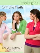 Off the Trails: Chalet Girls