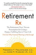 Retirement RX: The Retirement Docs' Proven Prescription for Living Your Best Next Life