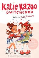 Vote for Suzanne (Katie Kazoo, Switcheroo Series #30)