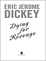 Dying for Revenge (Gideon Series #3)