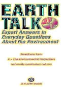 Earthtalk: Expert Answers to Everyday Questions about the Environment
