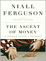 The Ascent of Money: A Financial History of the World
