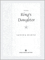 The King's Daughter: A Novel of the First Tudor Queen