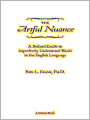 The Artful Nuance: A Refined Guide to Imperfectly Understood Words in the English Language