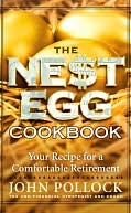 The Nest Egg Cookbook by John Pollock: NOOK Book Cover
