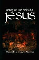 Calling On The Name Of Jesus