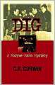Dig: A Morgue Mama Mystery
