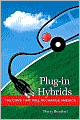 Plug-in Hybrids: The Cars that will Recharge America