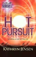 Hot Pursuit (Silhouette Bombshell #50)