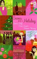 Scenes from a Holiday: The Eight Dates of Hanukkah / Carrie Pilby's New Year's Resolution / Emma Townsend Saves Christmas