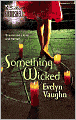 Something Wicked (Silhouette Bombshell #77)
