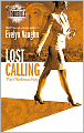 Lost Calling (Silhouette Bombshell Series #97)