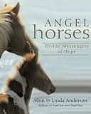 Angel Horses by Allen Anderson: NOOK Book Cover