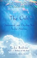 Gift: Understand and Develop Your Psychic Abilities