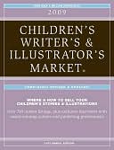 2009 Children's Writer's & Illustrator's Market