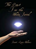 The Quest for the White Jewel [The Jewels of Earda Book 1]