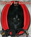 Ready to Dance pt. 2