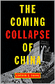 Coming Collapse of China