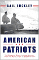 American Patriots: The Story of Blacks in the Military from the Revolution to Desert Storm
