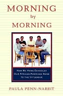 download Morning by Morning : How We Home-Schooled Our African-American Sons to the Ivy League book
