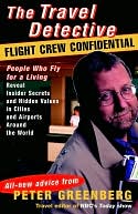 Travel Detective Flight Crew Confidential by Peter Greenberg: NOOK Book Cover