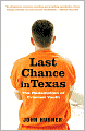 Last Chance in Texas: The Redemption of Criminal Youth