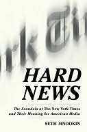 Hard News by Seth Mnookin: NOOK Book Cover