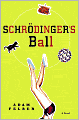 Schrodinger's Ball