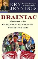 Brainiac by Ken Jennings: NOOK Book Cover