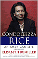 Condoleezza Rice: An American Life: A Biography
